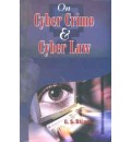 On Cyber Crime & Cyber Law